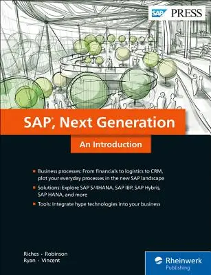Sap: An Introduction: Procese și soluții de afaceri de ultimă generație - Sap: An Introduction: Next-Generation Business Processes and Solutions