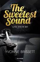 Cel mai dulce sunet - Sweetest Sound