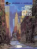 Orașul apelor schimbătoare (The City of Shifting Waters) - The City of Shifting Waters