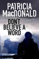 Nu crede un cuvânt - Don't Believe a Word