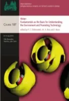 Apa, Fundamente ca bază pentru înțelegerea mediului și promovarea tehnologiei: Proceedings of the International School of Physics Enric