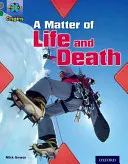 Project X Origins: Grey Book Band, Oxford Level 12: Dilemmas and Decisions: O chestiune de viață și de moarte - Project X Origins: Grey Book Band, Oxford Level 12: Dilemmas and Decisions: A Matter of Life and Death