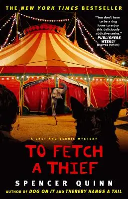 To Fetch a Thief, 3: Un mister Chet și Bernie - To Fetch a Thief, 3: A Chet and Bernie Mystery