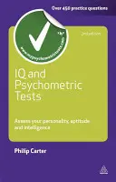 Teste IQ și psihometrice: Evaluați-vă personalitatea, aptitudinile și inteligența - IQ and Psychometric Tests: Assess Your Personality, Aptitude and Intelligence
