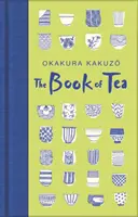 Cartea ceaiului - The Book of Tea