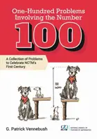 O sută de probleme care implică numărul 100 - One Hundred Problems Involving the Number 100
