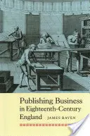 Activitatea editorială în Anglia secolului al XVIII-lea - Publishing Business in Eighteenth-Century England