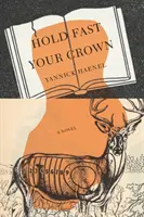Ține-ți strâns coroana - Hold Fast Your Crown