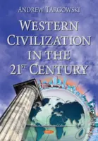 Civilizația occidentală în secolul XXI - Western Civilization in the 21st Century