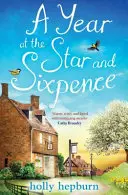 Anul la Star and Sixpence - Year at the Star and Sixpence