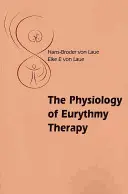 Fiziologia terapiei euritmice - The Physiology of Eurythmy Therapy