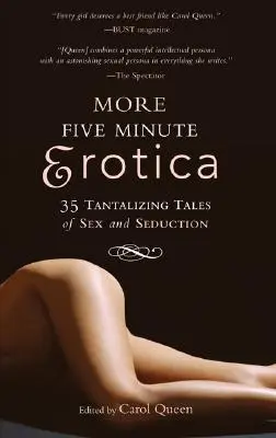 Mai multă Erotică de cinci minute: 35 de povești de sex și seducție - More Five Minute Erotica: 35 Tales of Sex and Seduction