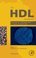 Manualul Hdl: Funcții biologice și implicații clinice - The Hdl Handbook: Biological Functions and Clinical Implications