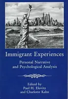 Experiențele imigranților: Narațiune personală și analiză psihologică - Immigrant Experiences: Personal Narrative and Psychological Analysis