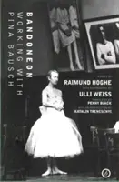 Bandoneon: Lucrul cu Pina Bausch - Bandoneon: Working with Pina Bausch