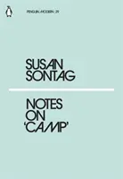 Note despre tabără - Notes on Camp