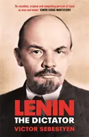 Dictatorul Lenin - Lenin the Dictator