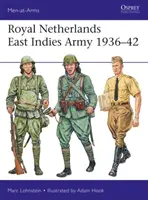Armata Regală a Indiilor Orientale Olandeze 1936-42 - Royal Netherlands East Indies Army 1936-42