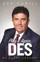 Play It Again, Des - Povestea vieții mele - Play It Again, Des - My Life Story