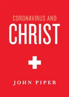 Coronavirusul și Hristos - Coronavirus and Christ