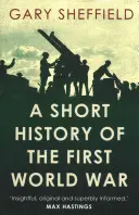 O scurtă istorie a Primului Război Mondial - A Short History of the First World War