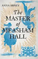 Maestrul din Measham Hall - Master of Measham Hall