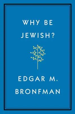 De ce să fii evreu? Un Testament - Why Be Jewish?: A Testament