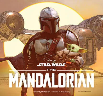 Arta Star Wars: The Mandalorian (Primul sezon) - Art of Star Wars: The Mandalorian (Season One)