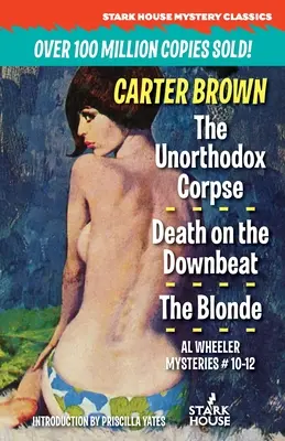 Cadavrul neortodox / Death on the Downbeat / The Blonde - The Unorthodox Corpse / Death on the Downbeat / The Blonde