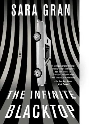 Șoseaua neagră infinită - The Infinite Blacktop