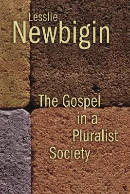 Evanghelia într-o societate pluralistă - The Gospel in a Pluralist Society