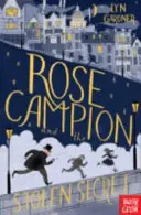 Rose Campion și secretul furat - Rose Campion and the Stolen Secret