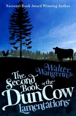 A doua carte a Vaca Dun: Lamentații - The Second Book of the Dun Cow: Lamentations