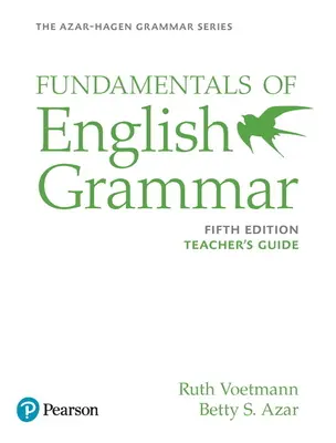 Fundamentals of English Grammar Ghidul profesorului - Fundamentals of English Grammar Teacher's Guide
