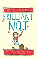 Arta de a fi un Nqt strălucitor - The Art of Being a Brilliant Nqt