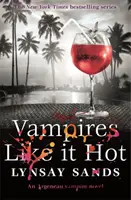 Vampires Like It Hot - Cartea douăzeci și opt - Vampires Like It Hot - Book Twenty-Eight
