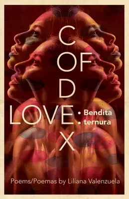 Codexul iubirii: Bendita ternura - Codex of Love: Bendita ternura
