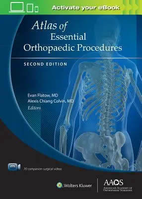 Atlas de proceduri ortopedice esențiale, ediția a doua: Imprimare + carte electronică cu multimedia - Atlas of Essential Orthopaedic Procedures, Second Edition: Print + eBook with Multimedia