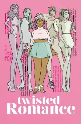 Twisted Romance Volumul 1 - Twisted Romance Volume 1