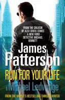 Fugi pentru viața ta - (Michael Bennett 2). Un ucigaș nemilos. Un plan genial. O singură șansă de a-l opri. - Run For Your Life - (Michael Bennett 2). A ruthless killer. A brilliant plan. One chance to stop him.