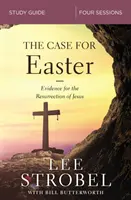 Ghid de studiu The Case for Easter: Investigarea dovezilor pentru Înviere - The Case for Easter Study Guide: Investigating the Evidence for the Resurrection