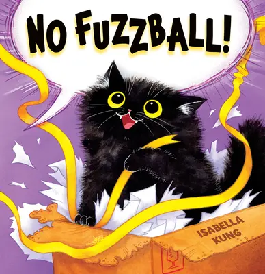 Fără Fuzzball! - No Fuzzball!