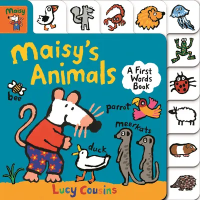 Animalele lui Maisy: O carte cu primele cuvinte - Maisy's Animals: A First Words Book