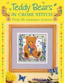 Ursuleți de pluș în cusăturile încrucișate - Peste 30 de modele adorabile - Teddy Bears in Cross Stitch - Over 30 Adorable Designs