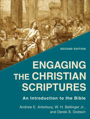 Implicarea în Scripturile creștine: O introducere în Biblie: An Introduction to the Bible - Engaging the Christian Scriptures: An Introduction to the Bible