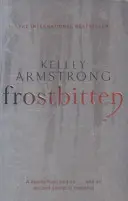 Frostbitten - Cartea 10 din seria Women of the Otherworld - Frostbitten - Book 10 in the Women of the Otherworld Series