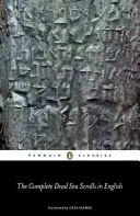 Manuscrisele complete de la Marea Moartă în limba engleză - The Complete Dead Sea Scrolls in English