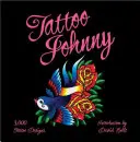 Tattoo Johnny: 3.000 de modele de tatuaje - Tattoo Johnny: 3,000 Tattoo Designs