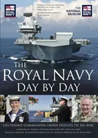 Marina Regală zi de zi - The Royal Navy Day by Day
