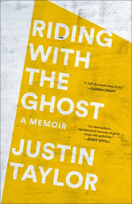 Călătorind cu Fantoma: O Memorie - Riding with the Ghost: A Memoir